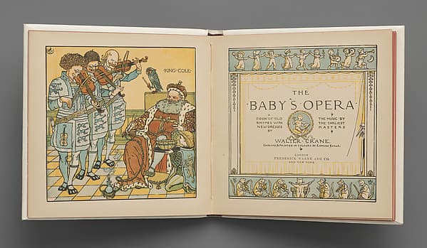 The Baby's Opera, A Book of Old Rhymes with New Dresses... the Music by the Earliest Masters, by Walter Crane