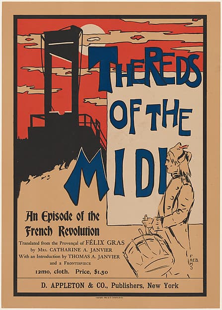 The Reds of the Midi, An Episode of the French Revolution, by Anonymous, American, 19th century