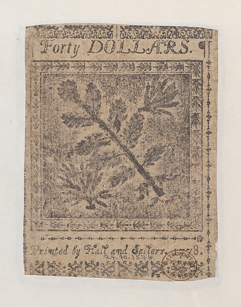 United States Continental Currency – Forty Dollars, by Hall and Sellers, Philadelphia, Pennsylvania