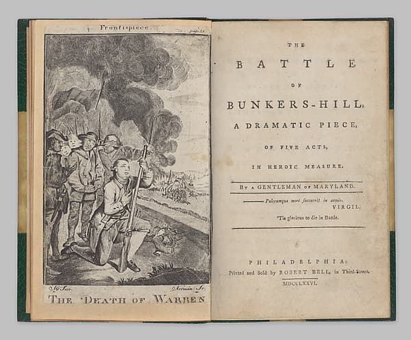The Battle of Bunker Hill, a dramatic piece, etc., by Hugh Henry Brackenridge