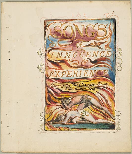 Songs of Innocence and of Experience: Shewing the Two Contrary States of the Human Soul, by William Blake