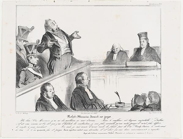 Plate 30: Robert Macaire before his judges, from 'Caricaturana,' published in Les Robert Macaires, by Honoré Daumier