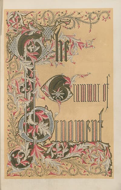 The grammar of ornament, by Owen Jones