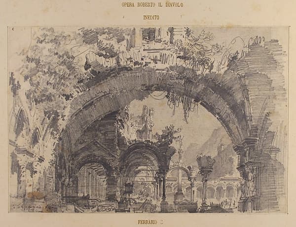Architectural Ruins with a View of a Garden; Stage design for Giacomo Meyerbeer's opera, "Robert le diable", by Carlo Ferrario
