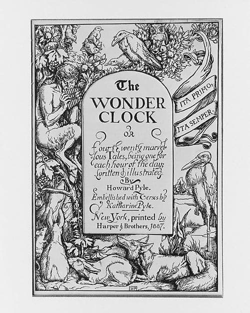 Title Page for "The Wonder Clock, or Four & Twenty Marvelous Tales, Being One for Each Hour of the Day", by Howard Pyle