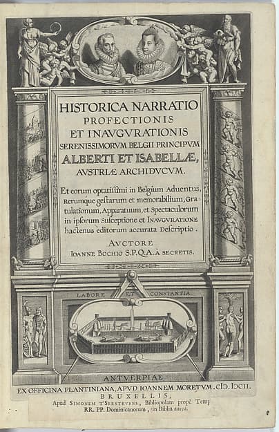 Historica Narratio Profectionis et Inaugurationis ... Alberti et Isabellae Austriae Achiducum, by Johannes Bochius