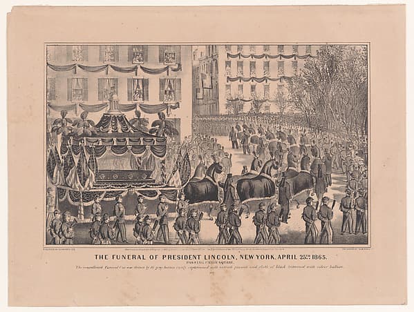 The Funeral of President Lincoln, New York, April 25th, 1865, Passing Union Square, by Currier & Ives