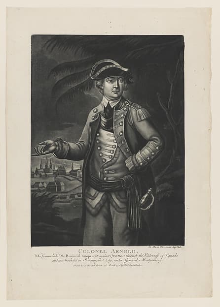 Colonel Arnold, Who Commanded the Provincial Troops Sent against Quebec, through the Wilderness of Canada and Was Wounded in Storming that City, under General Montgomery, by Thomas Hart