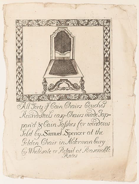 Trade Card of Samuel Spencer, Cain Chairs, at the Golden Chair in Aldermanbury, by Samuel Spencer