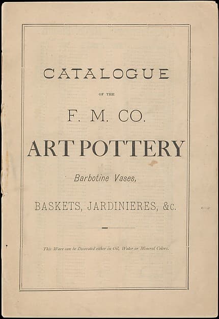 Catalogue of the F. M. Co., Art Pottery, Barbotine Vases, Baskets, Jardineres, &c., by Faience Manufacturing Company