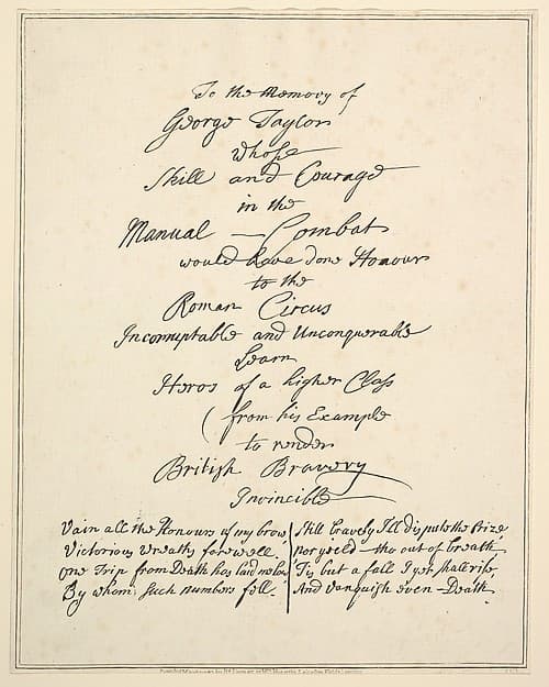 To the Memory of George Taylor Whose Skill and Courage in Manual Combat Would Have Done Honour to the Roman Circus... (Epitaph), by Richard Livesay