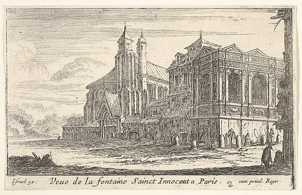 View of the Fountain of the Innocents, Paris, with the Church of the Holy Innocents beyond, by Israel Silvestre
