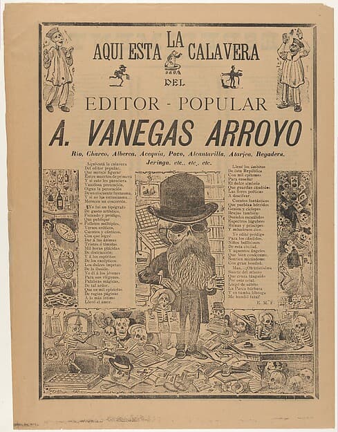 The skeleton of the people’s editor (Antonio Vanegas Arroyo), by José Guadalupe Posada