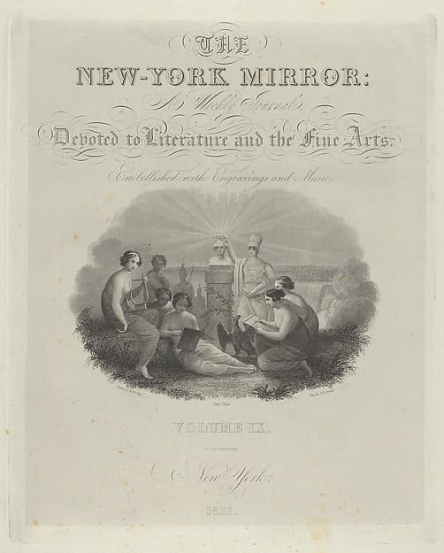 Title Page: The New York Mirror, A Weekly Journal, Devoted to Literature and the Fine Arts. Embellished with Engravings and Music, Volume IX, by Asher Brown Durand