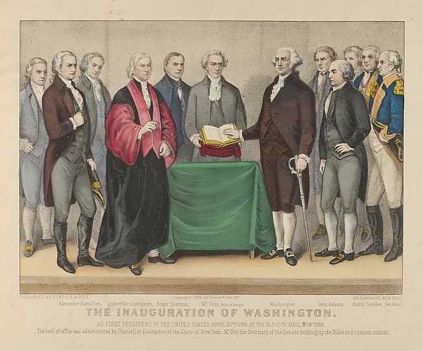 The Inauguration of Washington as First President of the United States, April 30th 1789 – At the Old City Hall, New York – The oath of office was administered by Chancellor Livingston of the State of New York – Mr. Otis the Secretary of the Senate holding up the Bible on a crimson cushion, by Currier & Ives