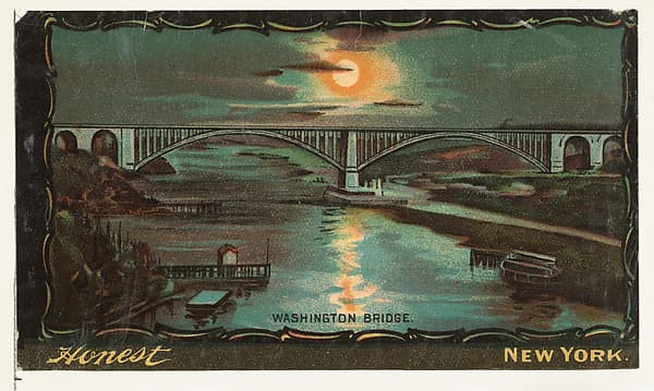 Washington Bridge, from the Transparencies series (N137) issued by W. Duke, Sons & Co. to promote Honest Long Cut Tobacco, by W. Duke, Sons & Co.