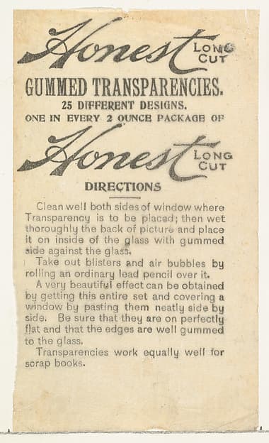 Instruction insert from the Transparencies series (N137) issued by W. Duke, Sons & Co. to promote Honest Long Cut Tobacco, by W. Duke, Sons & Co.