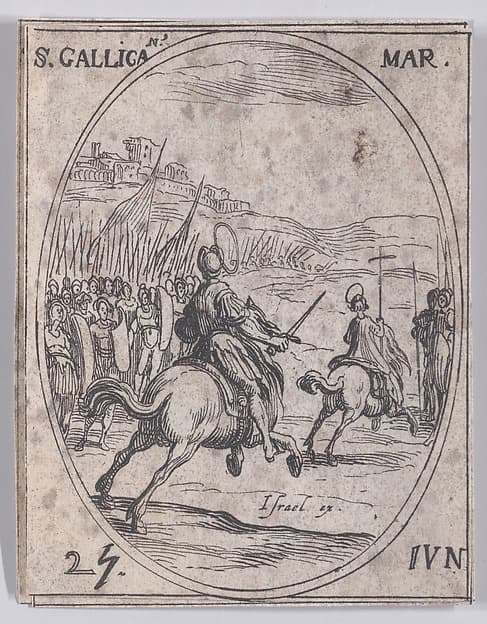S. Gallican, martyr (St. Gallicanus, Martyr), June 25th, from "Les Images De Tous Les Saincts et Saintes de L'Année" (Images of All of the Saints and Religious Events of the Year), by Jacques Callot