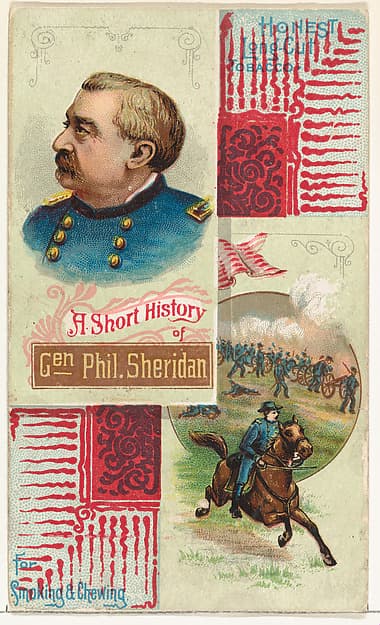 A Short History: General Philip H. Sheridan, from the Histories of Generals series (N114) issued by W. Duke, Sons & Co. to promote Honest Long Cut Smoking and Chewing Tobacco, by W. Duke, Sons & Co.