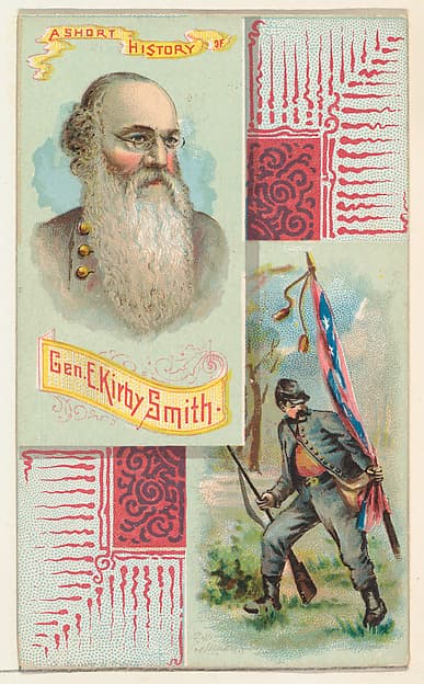 A Short History: General E. Kirby Smith, from the Histories of Generals series (N114) issued by W. Duke, Sons & Co. to promote Honest Long Cut Smoking and Chewing Tobacco, by W. Duke, Sons & Co.