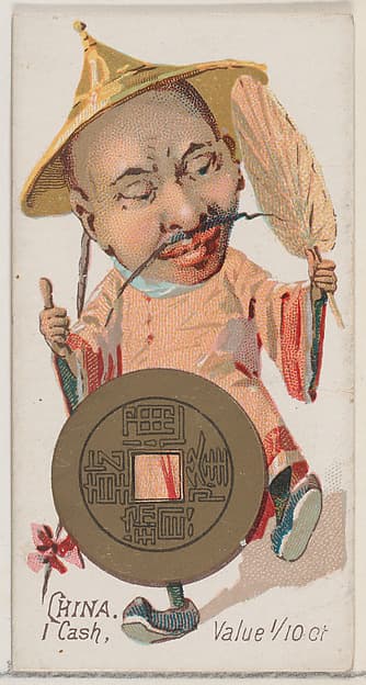 Caricatured Chinese figure, 1 Cash, from the series Coins of All Nations (N72, variation 1) for Duke brand cigarettes, by W. Duke, Sons & Co.
