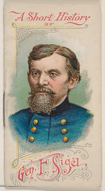 A Short History of General Franz Sigel, from the Histories of Generals series of booklets (N78) for Duke brand cigarettes, by W. Duke, Sons & Co.