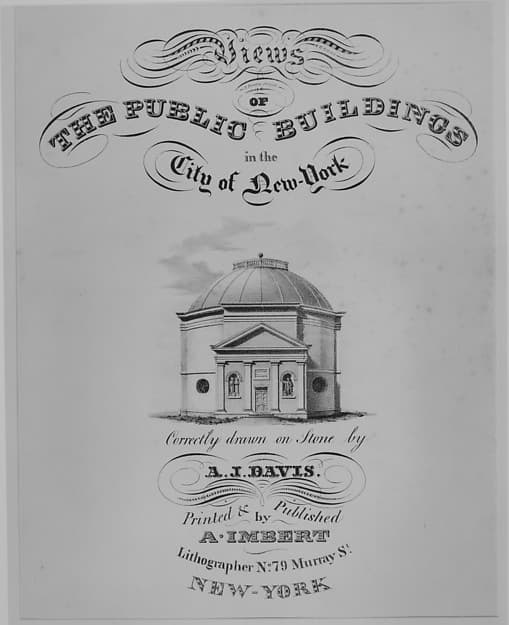 Title Page to Views of the Public Buildings in the City of New York (with The Rotunda, City Hall Park), by Anthony Imbert