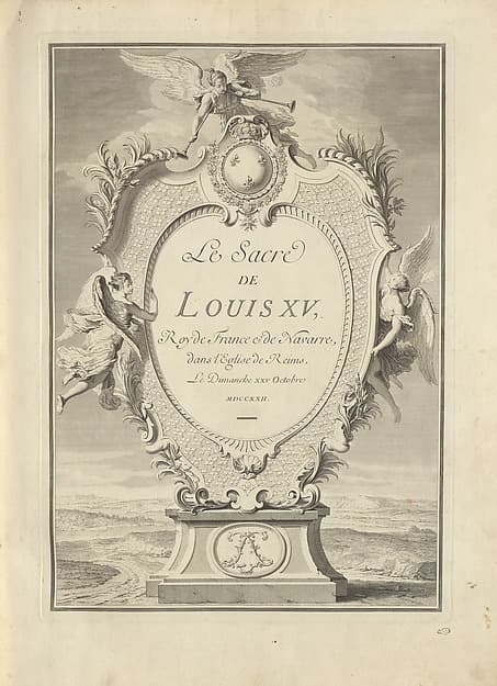 Le sacre de Louis XV, roy de France & de Navarre, dans l'église de Reims, le dimanche XXV octobre MDCCXXII, by Pierre Dulin