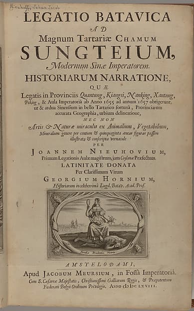Legatio batavica ad magnum Tartariæ chamum Sungteium, modernum Sinæ imperatorem : historiarum narratione, quæ legatis in provinciis Quantung, Kiangsi, Nanking, Xantung, Peking, & aula imperatoriâ ab anno 1665 ad annum 1657 obtigerunt, ut & ardua Sinensium in bello tartarico fortunâ, provinciarum accurata geographia, urbium delineatione, nec non artis & naturæ miraculis ex animalium, vegetabilium, mineralium genere per centum & quinquaginta æneas figuras passim illustrata & conscripta vernacule, by Johannes Nieuhof